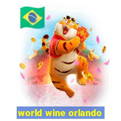 world wine orlando